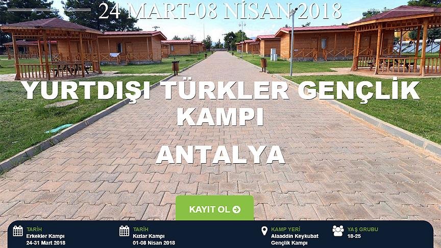 ‘Gençlik Kampları’ yurt dışında yaşayan gençleri bekliyor