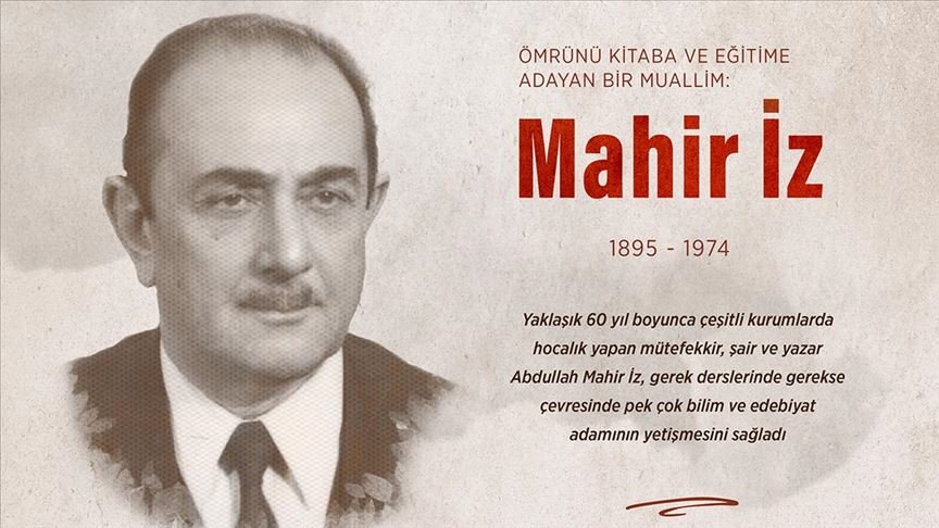 ‘Ömrünü kitaba ve eğitime adayan bir muallim: Mahir İz’