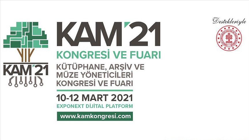 Kütüphane, arşiv ve müzecilik alanını ele alan KAM’21, 10 Mart’ta başlayacak