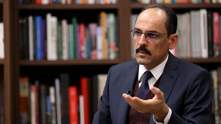 Cumhurbaşkanlığı Sözcüsü Kalın: PYD/YPG’ye desteğin durdurulması gerektiğini söylemeye devam edeceğiz