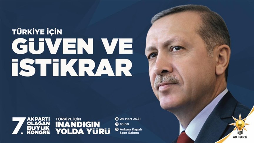 AK Parti 7. Olağan Büyük Kongresi’nin sloganı ‘Türkiye için güven ve istikrar’ olarak belirlendi