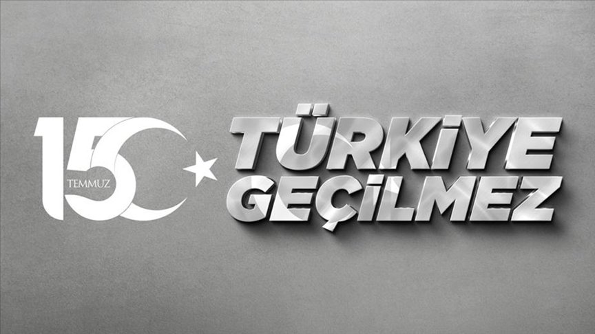 15 Temmuz anma programları bu yıl ‘Türkiye Geçilmez’ temasıyla gerçekleştirilecek