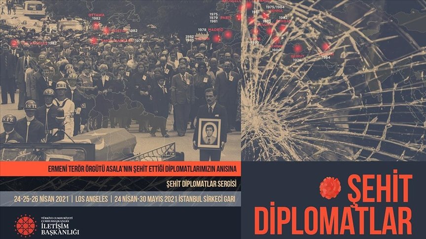 Cumhurbaşkanlığı İletişim Başkanlığının ‘Şehit Diplomatlar Sergisi’ 24 Nisan’da açılıyor