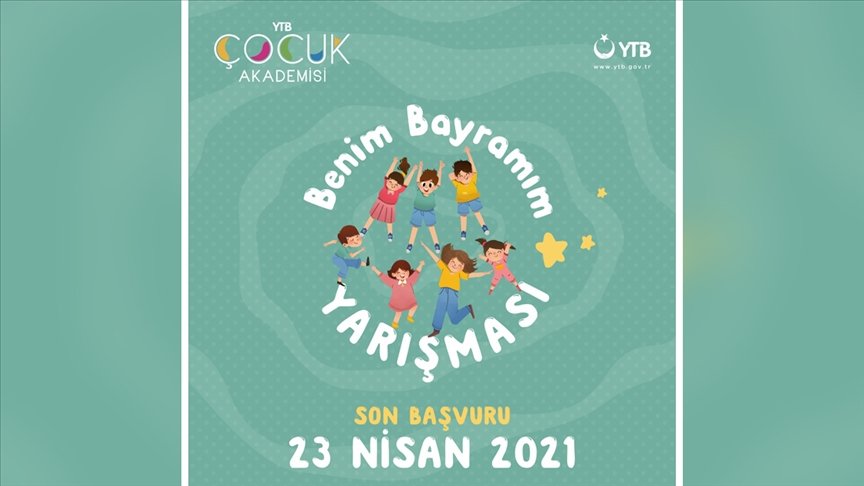 YTB, yurt dışında yaşayan çocuklar için ‘Benim Bayramım’ yarışması düzenliyor