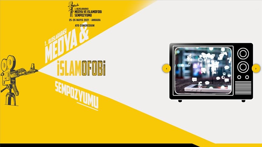 1. Uluslararası Medya ve İslamofobi Sempozyumu yarın düzenlenecek