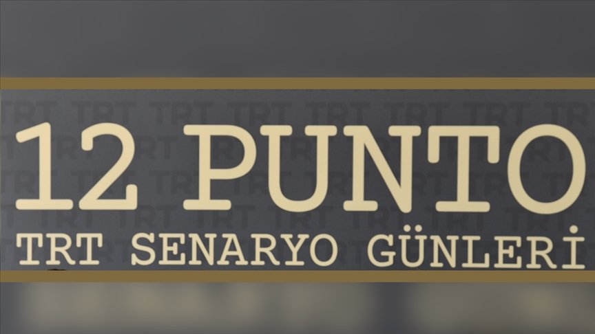 ’12 Punto TRT Senaryo Günleri’ 22 Haziran’da başlayacak