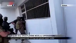 16 İlde Suç Örgütlerine Müsilaj Operasyonu