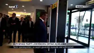 Altı Siyasi Parti Liderinden Ortak Açıklama / ANKARA