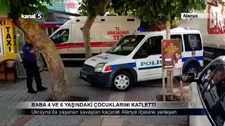 Baba 4 Ve 6 Yaşındaki Çocuklarını Katletti