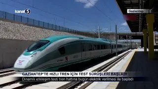 Gaziantep’te Hızlı Tren İçin Test Sürüşleri Başladı