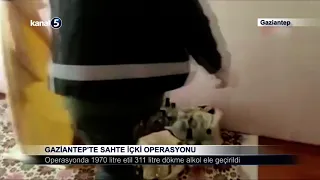 Gaziantep’te Sahte İçki Operasyonu
