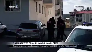 Gaziantep’te Silahlı Kavga Kanlı Bitti