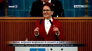 Meral Akşener Başbakan Sloganıyla Çıktı