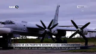 Rusya ve Çin Pasifik’te Devriye Uçuşu Gerçekleştirdi