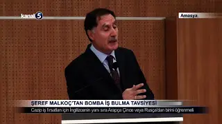 Şeref Malkoç’tan Bomba İş Bulma Tavsiyesi