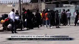 Suriyelilerin Suriye’ye Gönderilirse Demografi Değişir
