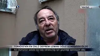 Türkiye’nin En Ünlü Deprem Uzmanı Oğuz Gündoğdu Öldü