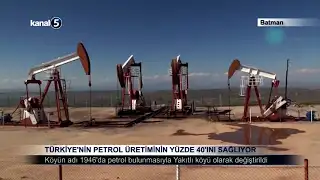 Türkiye’nin Petrol Üretiminin Yüzde 40’ını Sağlıyor