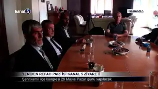 Yeniden Refah Partisi Kanal 5 Ziyareti