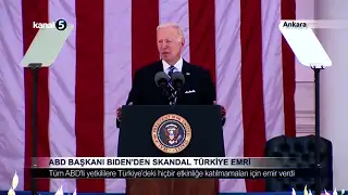 ABD Başkanı Biden’den Skandal Türkiye Emri