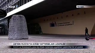 AB’nin Rusya’ya Kırım Yaptırımları Uzatıldı