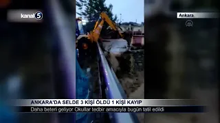 Ankara’da Selde 3 Kişi Öldü 1 Kişi Kayıp
