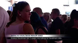 Antalya Havalimanı Rekor Kırdı