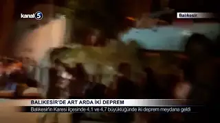 Balıkesir’de Art Arda İki Deprem