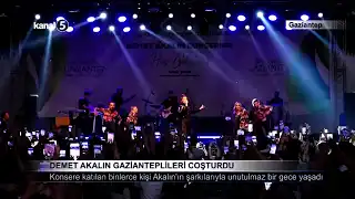 Demet Akalın Gazianteplileri Coşturdu