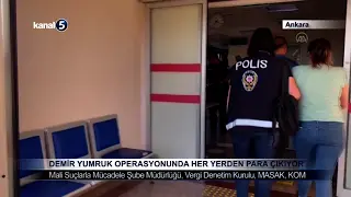 Demir Yumruk Operasyonunda Her Yerden Para Çıkıyor