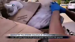 Gaziantep Polisinden Kaçakçılık Operasyonu