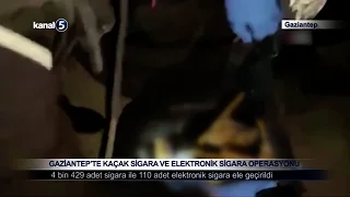 Gaziantep’te Kaçak Sigara ve Elektronik Sigara Operasyonu