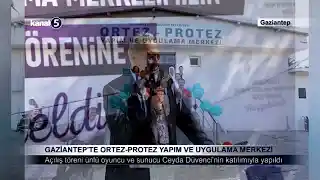 Gaziantep’te Ortez-Protez Yapım ve Uygulama Merkezi