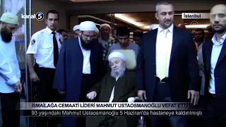 İsmailağa Cemaati Lideri Mahmut Ustaosmanoğlu Vefat Etti