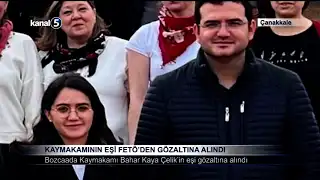Kaymakamının Eşi FETÖ’den Gözaltına Alındı