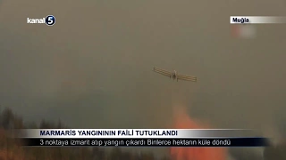 Marmaris Yangınının Faili Tutuklandı