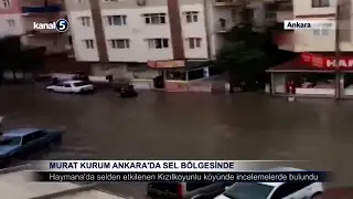 Murat Kurum Ankara’da Sel Bölgesinde