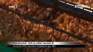 PKK Buğday Tarlalarını Yakabilir