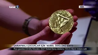 Ukraynalı Çocuklar İçin  Nobel Ödülünü Sattı