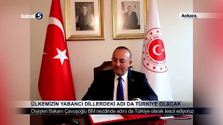 Ülkemizin Yabancı Dillerdeki Adı Da Türkiye Olacak