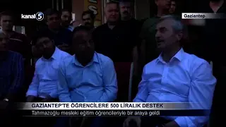 Gaziantep’te Öğrencilere 500 Liralık Destek