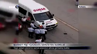 Market Fişi Yüzünden Servisten İndirildi
