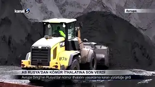 AB Rusya’dan Kömür İthalatına Son Verdi