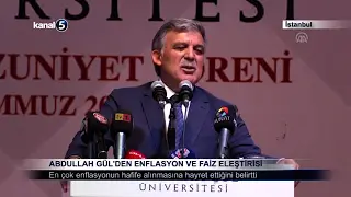 Abdullah Gül’den Enflasyon ve Faiz Eleştirisi