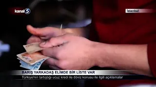 Barış Yarkadaş; Dolarcı Şirketler Listesi Elimde