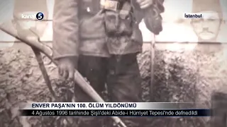 Enver Paşa’nın 100. Ölüm Yıldönümü