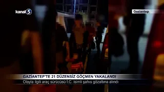 Gaziantep’te 21 Düzensiz Göçmen Yakalandı