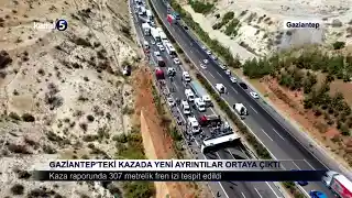Gaziantep’teki Kazada Yeni Ayrıntılar Ortaya Çıktı