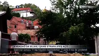 Karadağ’da Silahlı Şahıs Etrafa Ateş Açtı