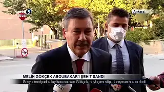 Melih Gökçek Aboubakar’ı Şehit Sandı